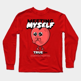 Meeting myself, True Love Valentine Long Sleeve T-Shirt